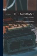 The Migrant; v.62: no.1 (1991: Mar.) edito da LIGHTNING SOURCE INC