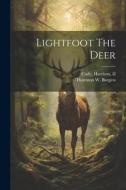 Lightfoot The Deer edito da LEGARE STREET PR