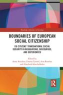 Boundaries Of European Social Citizenship edito da Taylor & Francis Ltd