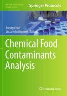 Chemical Food Contaminants Analysis edito da Springer New York