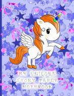 My Unicorn Story Paper Notebook: 8.5x11 Story Paper Primary Journal for Handwriting Practice Unicorn with Orange Mane &  di Unicorns &. Rainbows Press edito da INDEPENDENTLY PUBLISHED