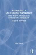 Introduction To Environmental Management di Brian Waters edito da Taylor & Francis Ltd