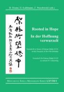Rooted In Hope: China - Religion - Christianity / In Der Hoffnung Verwurzelt: China - Religion - Christentum edito da Taylor & Francis Ltd
