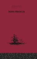 Nova Francia di Marc Lescarbot edito da Routledge