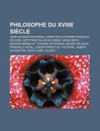 Philosophe Du Xviiie Si Cle: Jean-jacque di Livres Groupe edito da Books LLC, Wiki Series