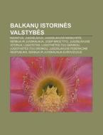 Balkanu Istorines Valstybes: Bizantija, di Altinis Wikipedia edito da Books LLC, Wiki Series