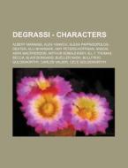 Degrassi - Characters: Albert Manning, A di Source Wikia edito da Books LLC, Wiki Series