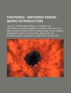Fantendo - Nintendo Fanon - Mario Introd di Source Wikia edito da Books LLC, Wiki Series