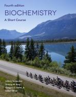 Biochemistry: A Short Course di John L. Tymoczko, Jeremy M. Berg, Lubert Stryer, Gregory Gatto edito da Macmillan Education