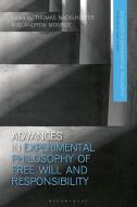 Advances In Experimental Philosophy Of Free Will And Responsibility edito da Bloomsbury Publishing PLC