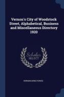 Vernon's City Of Woodstock Street, Alpha di VERNON DIRECTORIES edito da Lightning Source Uk Ltd