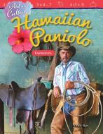 Art and Culture: Hawaiian Paniolo: Expressions (Grade 5) di Nicole Sipe edito da TEACHER CREATED MATERIALS