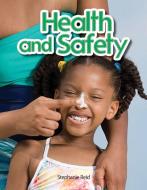 Health and Safety (Health and Safety) di Stephanie Reid edito da TEACHER CREATED MATERIALS