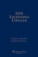 Licensing Update 2014 di Gregory J. Battersby, Charles W. Grimes edito da ASPEN PUBL
