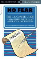 The U.S. Constitution and Other Important American Documents di Sparknotes edito da SPARKNOTES
