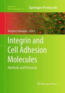 Integrin and Cell Adhesion Molecules edito da Humana Press