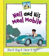 Neil and His Meal Mobile di Anders Hanson edito da Abdo Publishing Company