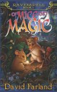 Of Mice and Magic di David Farland edito da David Farland Entertainment