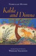 Kalila and Dimna di Nasrullah Munshi edito da Hackett Publishing Co, Inc