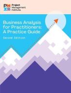 Business Analysis for Practitioners - Second Edition di Project Management Institute Pmi edito da PROJECT MGMT INST
