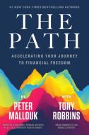 The Path di Peter Mallouk, Tony Robbins edito da Simon + Schuster UK