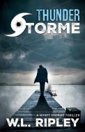 Thunder Storme di W. L. Ripley edito da BOOKBABY