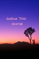 JOSHUA TREE JOURNAL di Lost Journals and T-Shirt Company edito da INDEPENDENTLY PUBLISHED