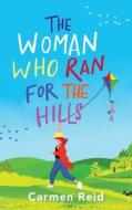 The Woman Who Ran For The Hills The Woman Who Ran For The Hills