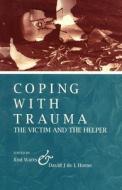Coping with Trauma edito da Australian Academic Press