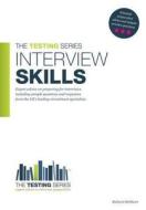 Interview Skills: Questions And Answers di Richard McMunn edito da How2become Ltd