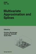 Multivariate Approximation and Splines edito da Birkhäuser Basel