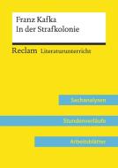 Franz Kafka: In der Strafkolonie (Lehrerband) di Ulf Abraham edito da Reclam Philipp Jun.