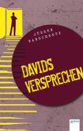 Davids Versprechen di Jürgen Banscherus edito da Arena Verlag GmbH