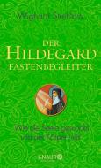 Der Hildegard-Fastenbegleiter di Wighard Strehlow edito da Knaur MensSana HC