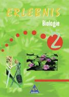 Erlebnis Biologie 2. Schülerbuch edito da Schroedel Verlag GmbH