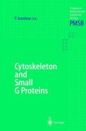 Cytoskeleton and Small G Proteins di P. Jeanteur, Philippe Jeanteur edito da Springer Berlin Heidelberg