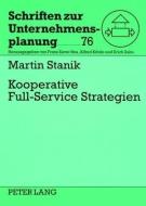 Kooperative Full-Service Strategien di Martin Stanik edito da Lang, Peter GmbH