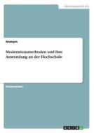 Moderationsmethoden und ihre Anwendung an der Hochschule di Anonym edito da GRIN Publishing