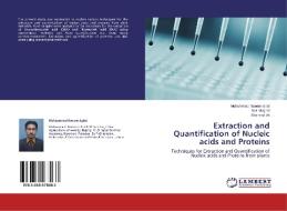 Extraction and Quantification of Nucleic acids and Proteins di Muhammad Naeem Iqbal, Naz Mughal, Shahzad Ali edito da LAP Lambert Academic Publishing