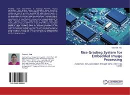 Rice Grading System for Embedded Image Processing di Gurpreet Kaur edito da LAP Lambert Academic Publishing