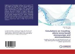 Simulations on traveling-plane-wave-based micropumps and microswimmers di Ahmet Fatih Tabak, Serhat Yesilyurt edito da LAP Lambert Academic Publishing