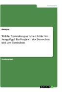 Welche Auswirkungen haben Artikel im Satzgefüge? Ein Vergleich des Deutschen und des Russischen di Anonym edito da GRIN Verlag