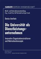 Die Universität als Dienstleistungsunternehmen edito da Deutscher Universitätsvlg