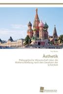 Ästhetik di Yuri Borev edito da Südwestdeutscher Verlag für Hochschulschriften AG  Co. KG