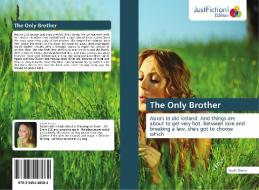 The Only Brother di Sarah Green edito da Just Fiction Edition