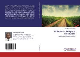 Fallacies In Religious Discourses di Willingtone Ouma Otieno edito da LAP Lambert Academic Publishing