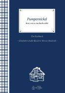 Pumpernickel di Elisabeth Schulte-Huxel, Werner Bockholt edito da Schnell Verlag