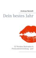 Dein bestes Jahr di Andreas Nemeth edito da N-E-W Verlag