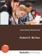 Robert D. Mcteer edito da Book On Demand Ltd.