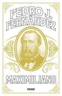 Maximiliano di Pedro J. Fernández edito da OCEANO